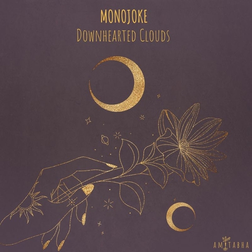 Monojoke - Downhearted Clouds